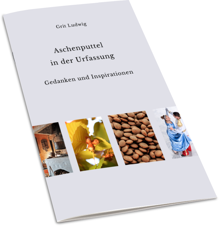 E-Book "Aschenputtel in der Urfassung. Gedanken und Inspirationen. Von Dr. Grit Ludwig